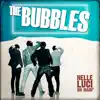 The Bubbles - Nelle Luci - Single